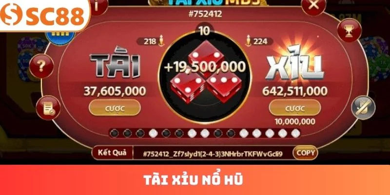 Tài xỉu nổ hũ