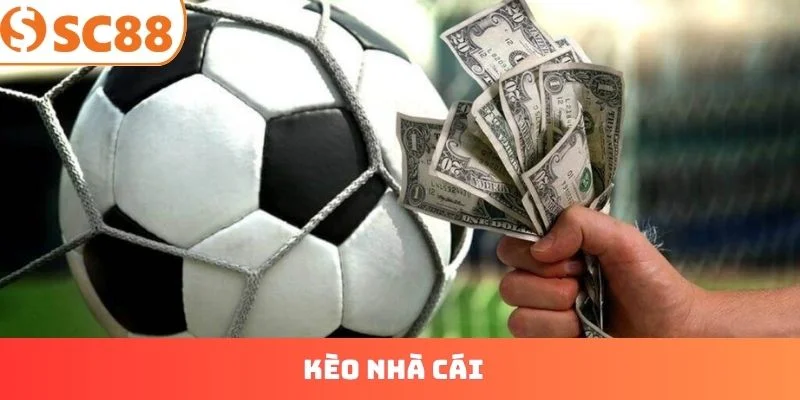 Kèo Nhà Cái