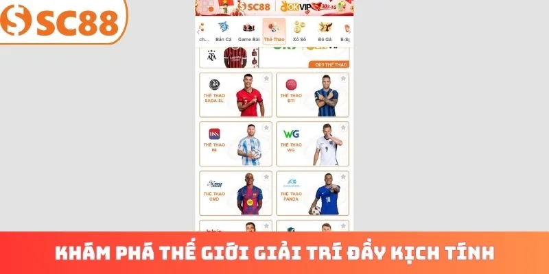 Khám phá thế giới giải trí đầy kịch tính